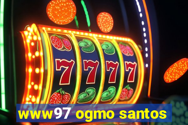 www97 ogmo santos